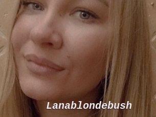 Lanablondebush