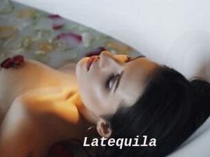 Latequila