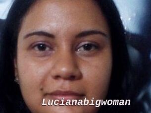 Lucianabigwoman