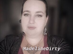 MadelineDirty