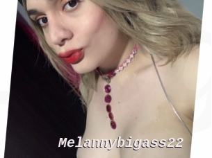 Melannybigass22