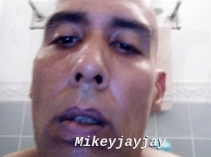 Mikeyjayjay