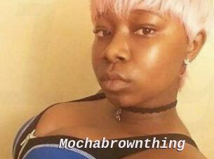 Mochabrownthing