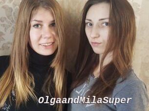 OlgaandMilaSuper