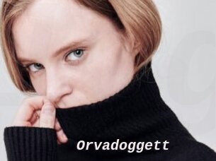 Orvadoggett