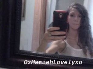 OxMariahLovelyxo