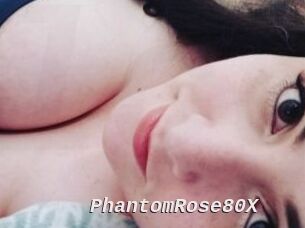 PhantomRose80X