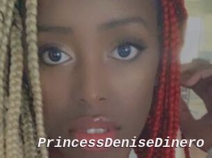 PrincessDeniseDinero