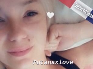 Putanaxlove