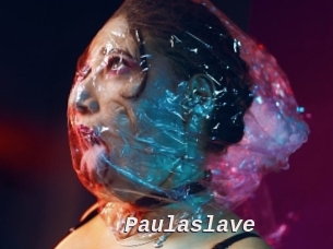 Paulaslave