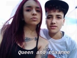 Queen_and_roxanne