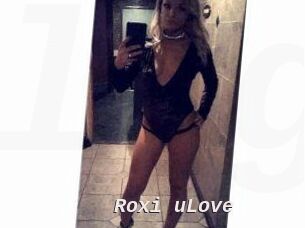 Roxi_uLove