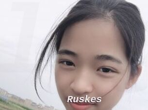 Ruskes