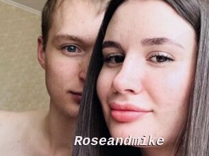 Roseandmike