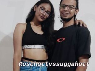 Rosehottvssuggahott