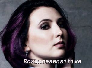 Roxannesensitive