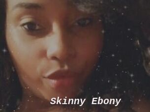 Skinny_Ebony