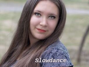 Slowdance