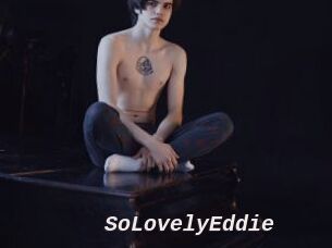 SoLovelyEddie