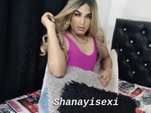 Shanayisexi