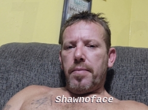 Shawnoface