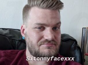 Sitonmyfacexxx