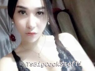 TsBigCockSteffi