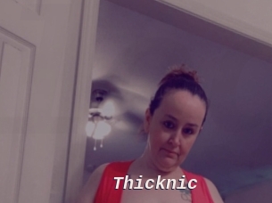 Thicknic