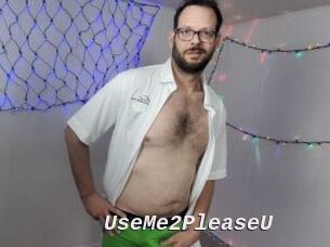 UseMe2PleaseU