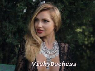 VickyDuchess