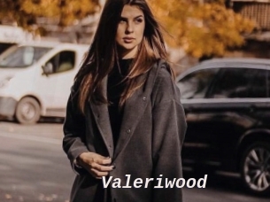 Valeriwood