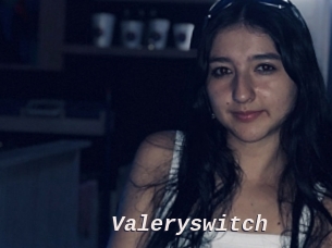 Valeryswitch