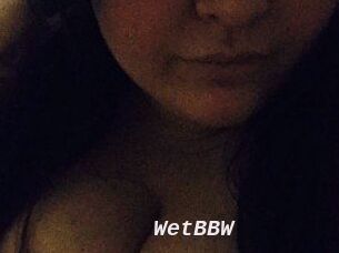 WetBBW