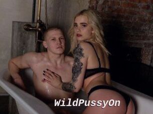 WildPussyOn