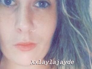 Xxlaylajayde