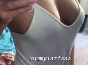 YummyTatiana